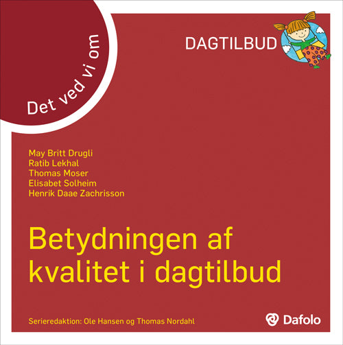 Det ved vi om - Betydningen af kvalitet i dagtilbud