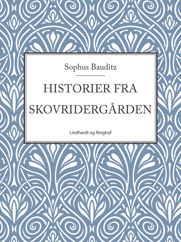 Historier fra Skovridergården