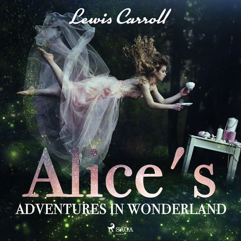 Alice s Adventures in Wonderland  - Alice s Adventures in Wonderland&