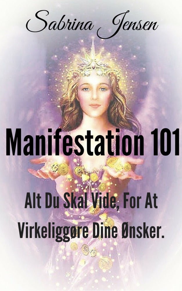 Manifestation 101