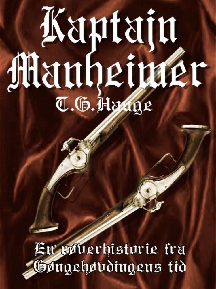Kaptajn Manheimer - En røverhistorie fra Gøngehøvdingens tid