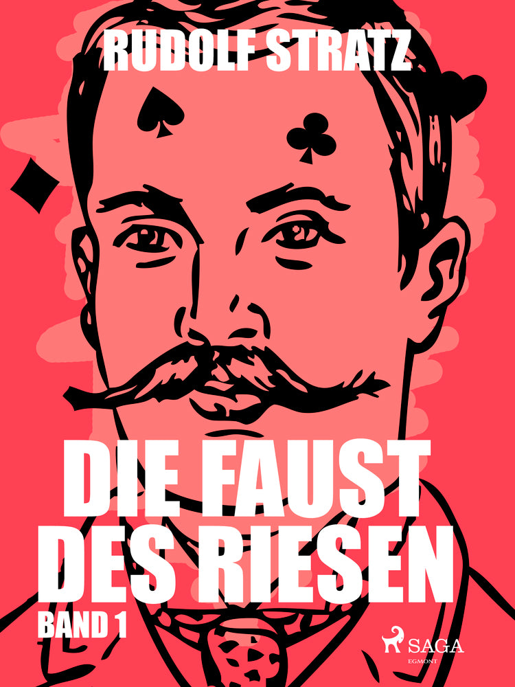 Die Faust des Riesen. Band 1