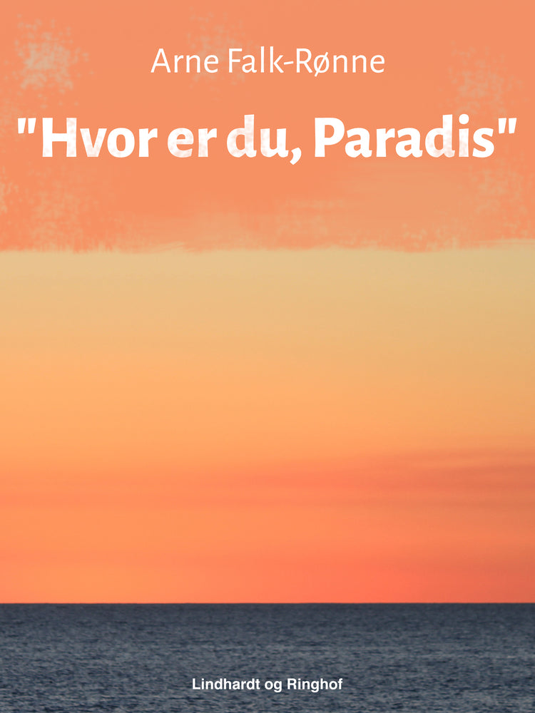 "Hvor er du, Paradis"
