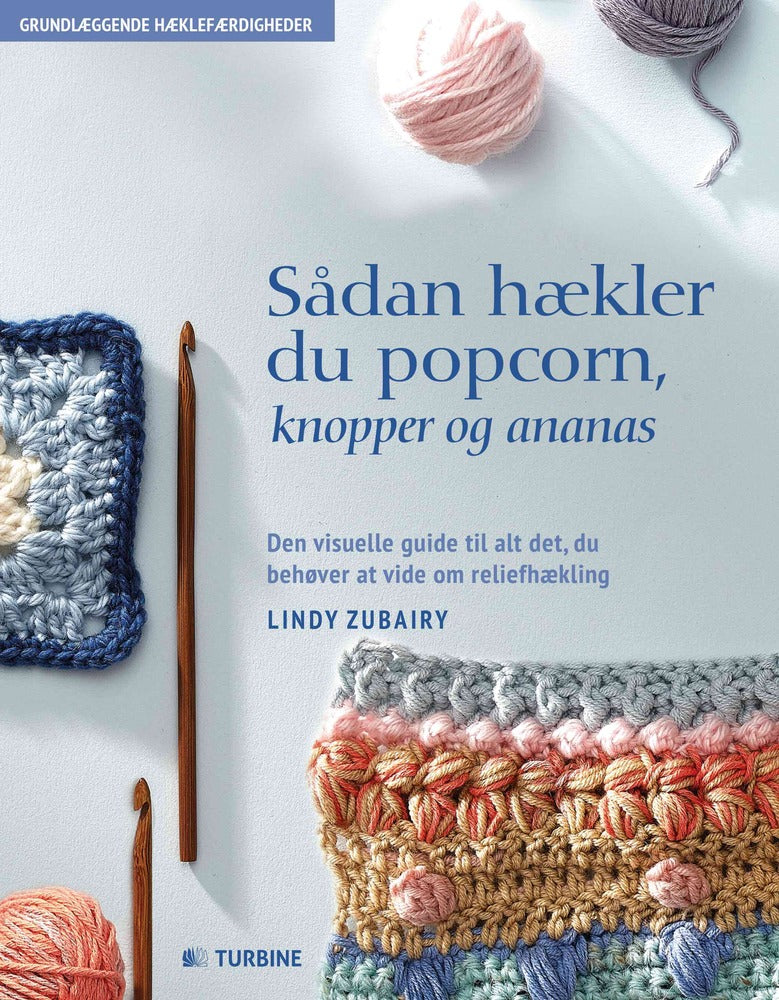 Sådan hækler du popcorn, knopper & ananas