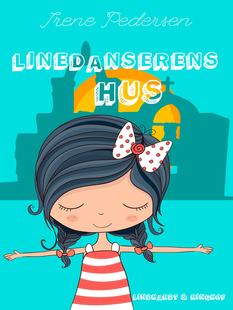Linedanserens hus