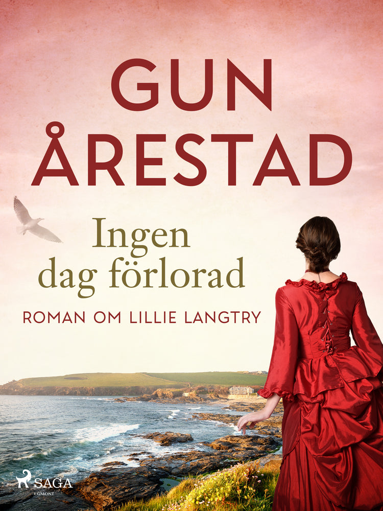 Ingen dag förlorad: roman om Lillie Langtry
