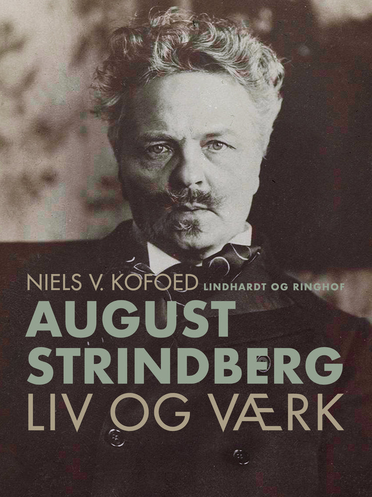 August Strindberg - liv og værk