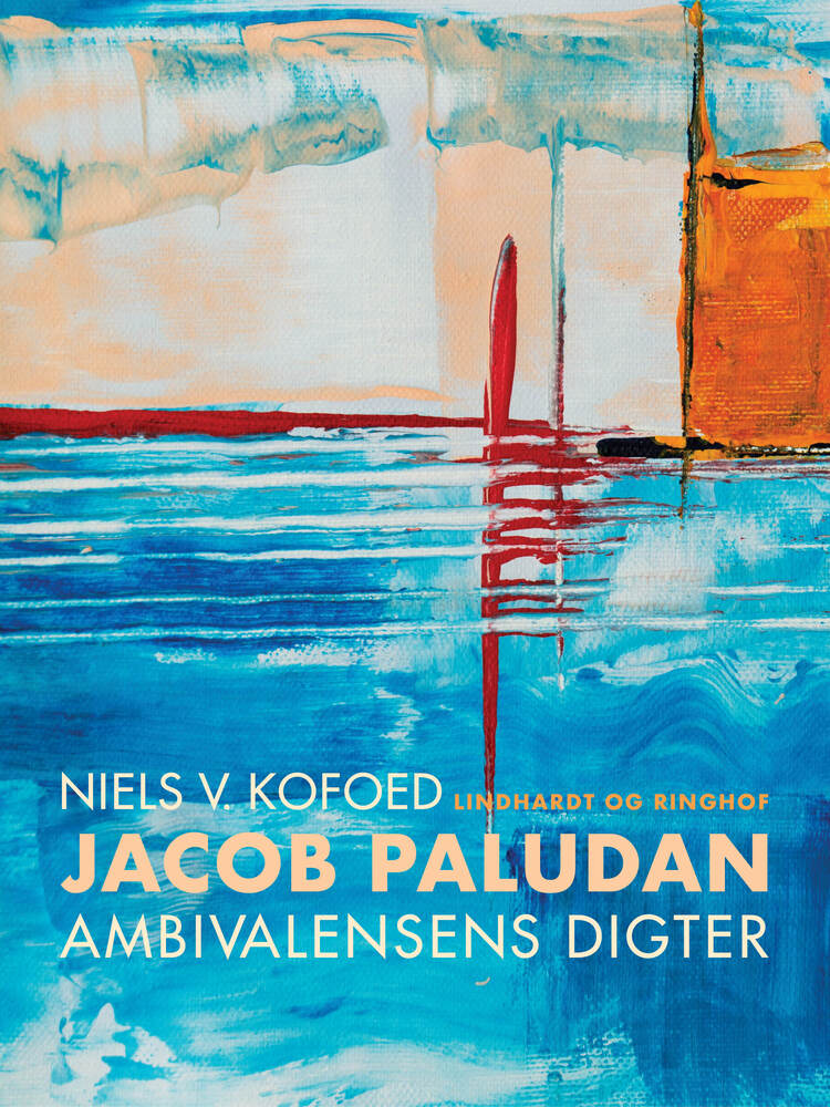Jacob Paludan - ambivalensens digter