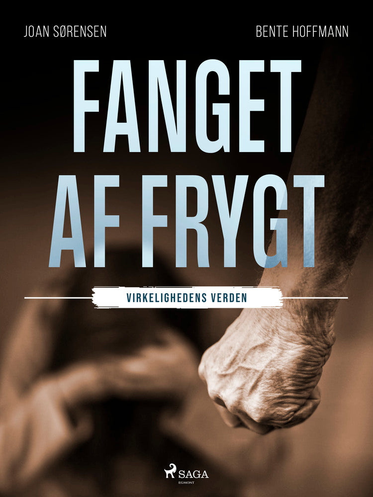 Fanget af frygt