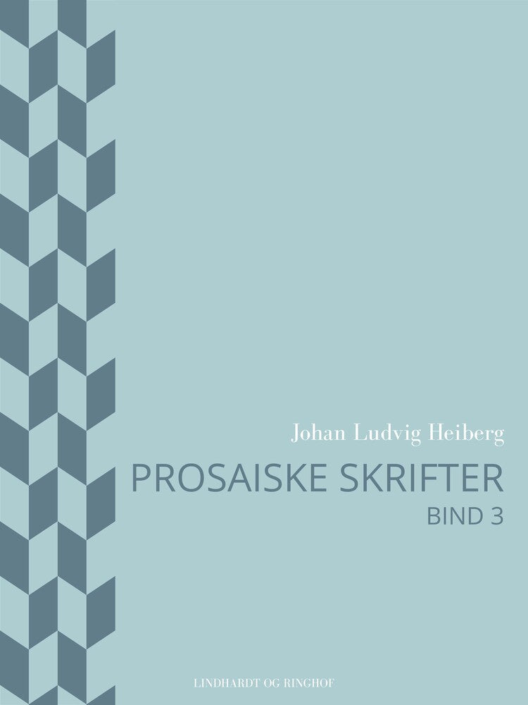Prosaiske skrifter 3