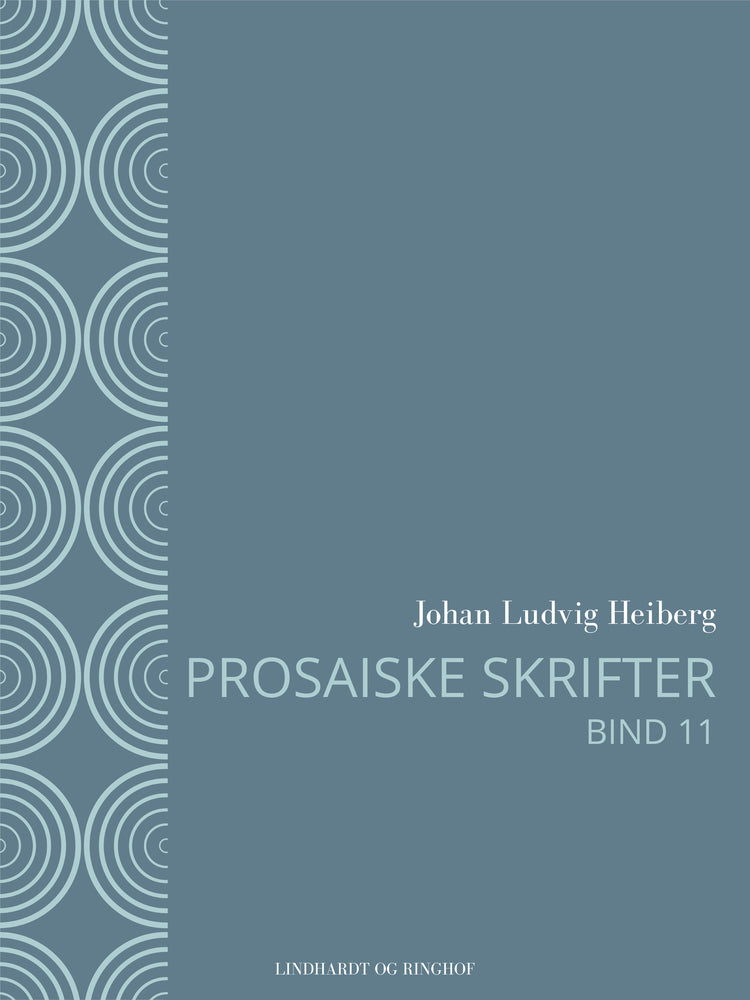 Prosaiske skrifter 11