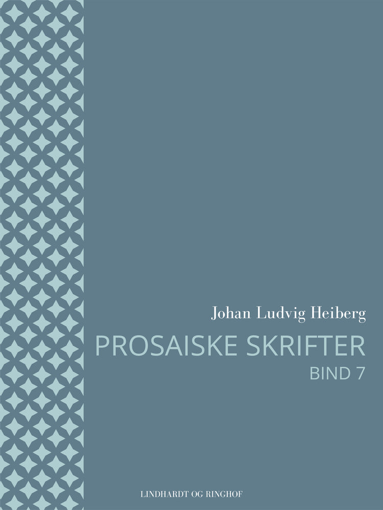 Prosaiske skrifter 7