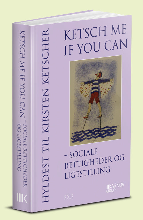 Ketsch me if you can - sociale rettigheder og ligestilling