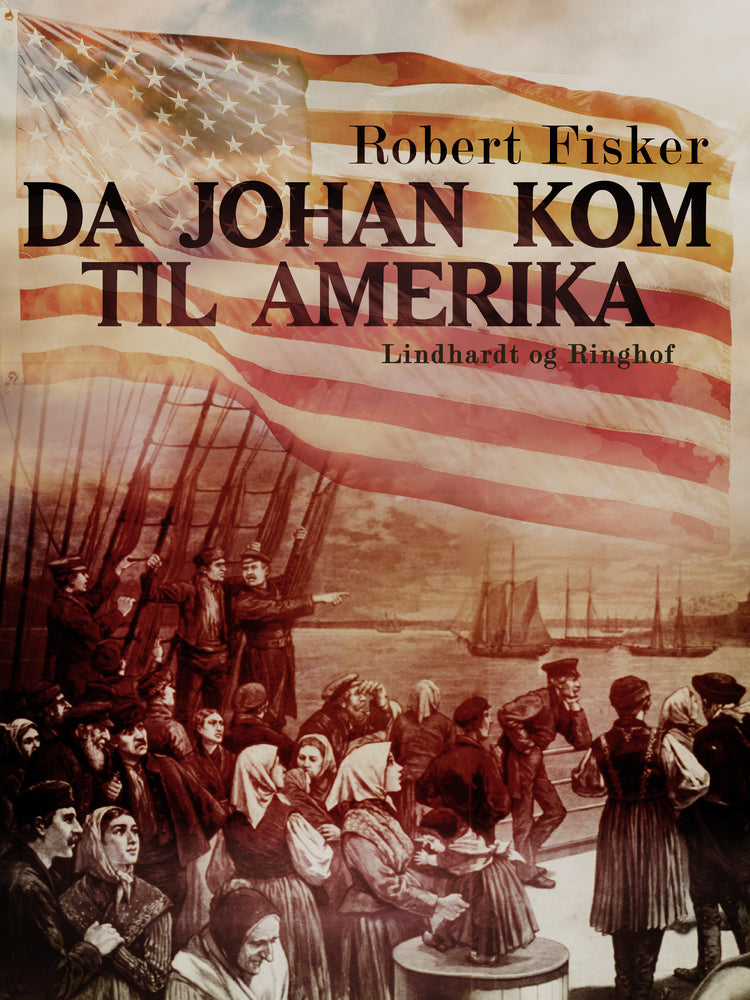 Da Johan kom til Amerika