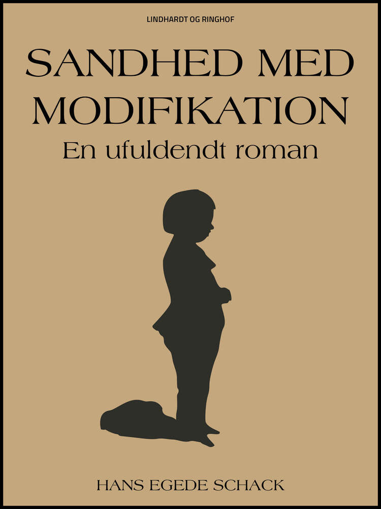 Sandhed med modifikation: En ufuldendt roman