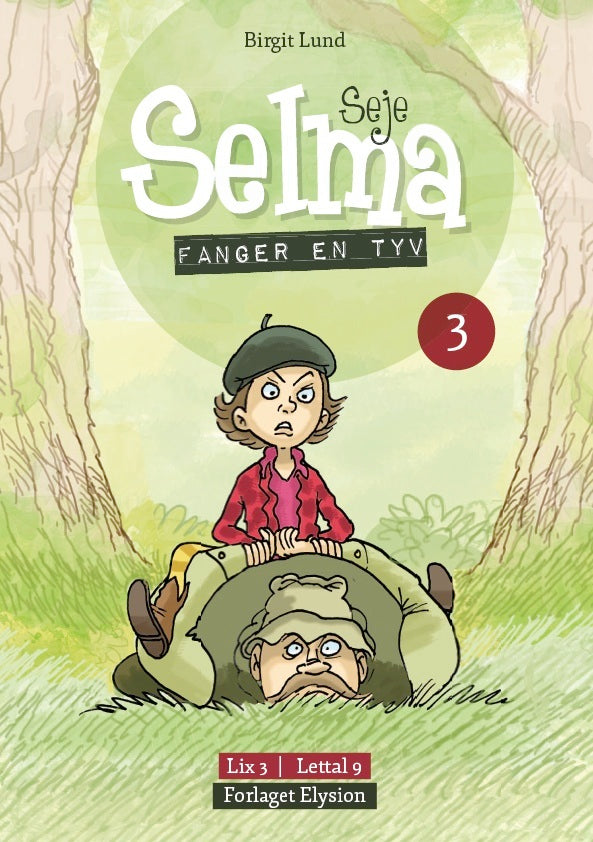 Seje Selma - fanger en tyv