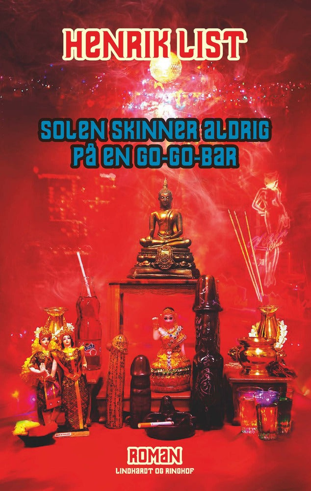 Solen skinner aldrig på en go-go-bar