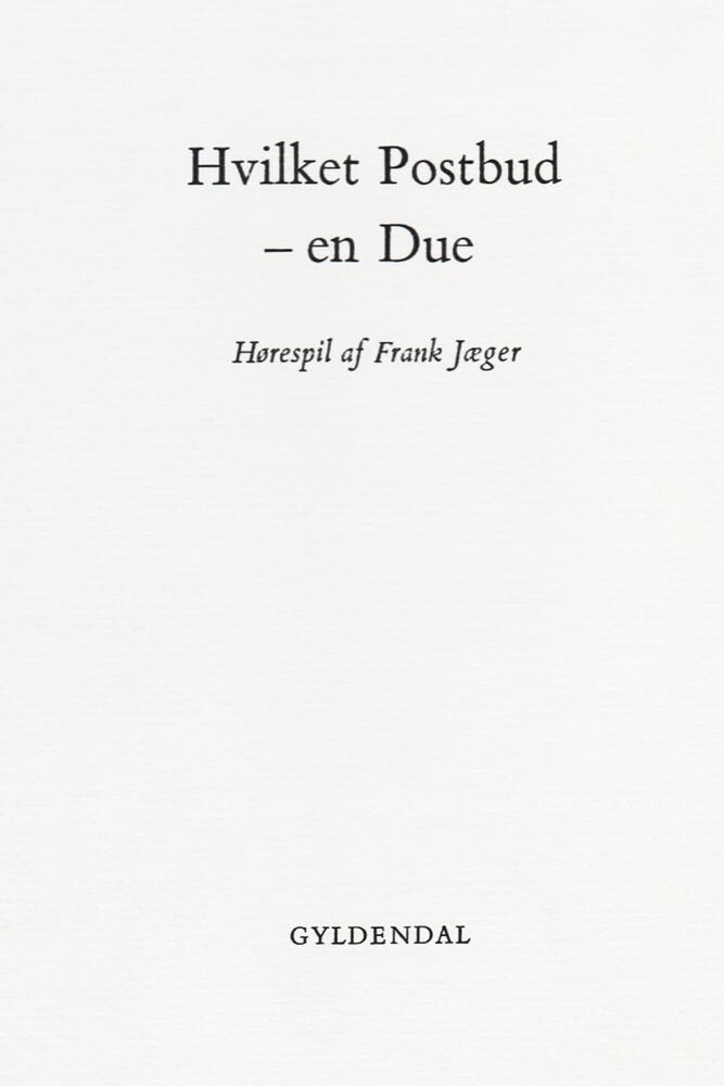 Hvilket postbud - en due