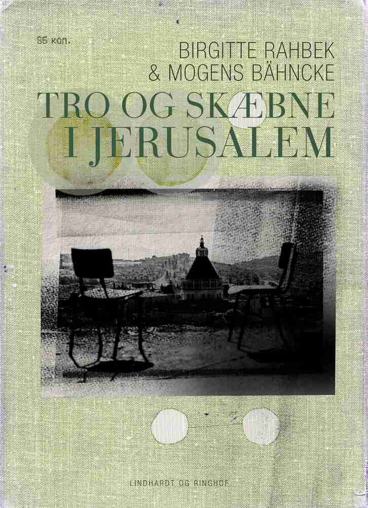 Tro og skæbne i Jerusalem