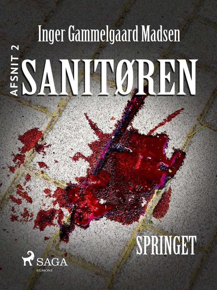 Sanitøren 2: Springet