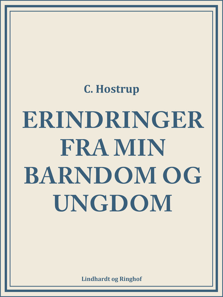 Erindringer fra min barndom og ungdom