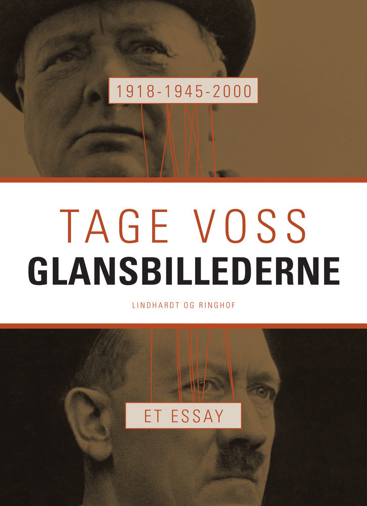 1918 - 1945 - 2000: Glansbillederne. Et essay