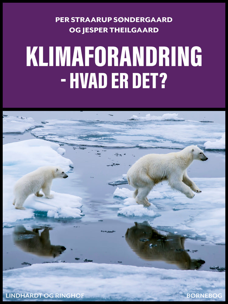 Klimaforandring – hvad er det?