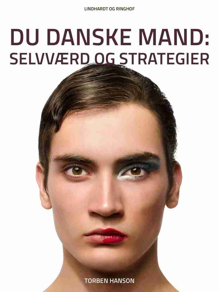 Du danske mand: Selvværd og strategier