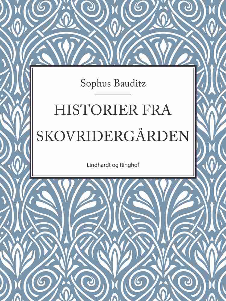 Historier fra Skovridergården