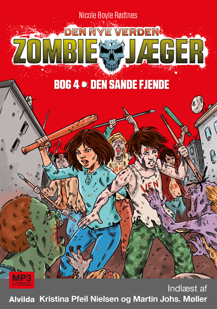 Zombie-jæger - Den nye verden 4: Den sande fjende
