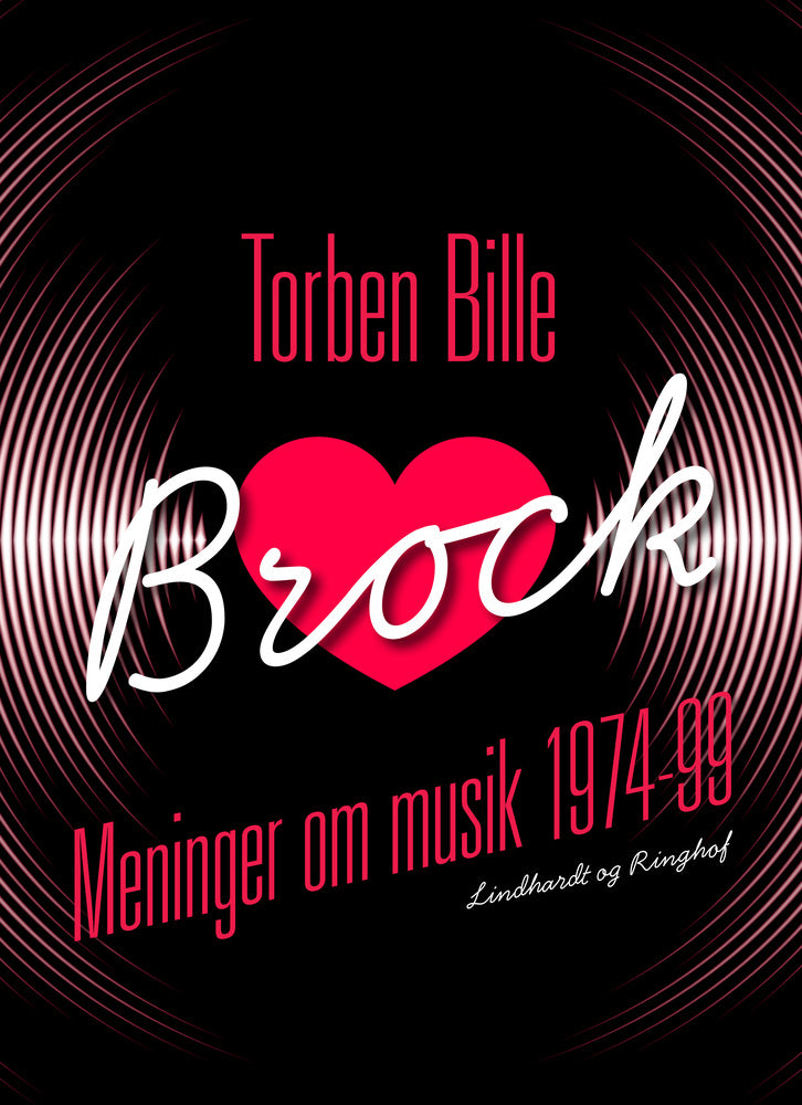 Brock. Meninger om musik 1974-99