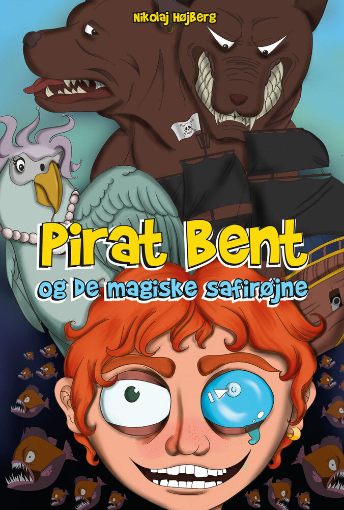 Pirat Bent og de magiske safirøjne