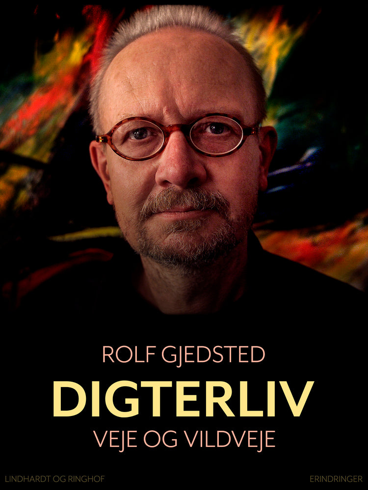 Digterliv. Veje og vildveje