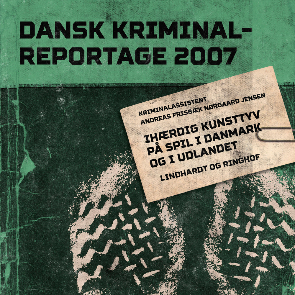 Ihærdig kunsttyv på spil i Danmark og i udlandet