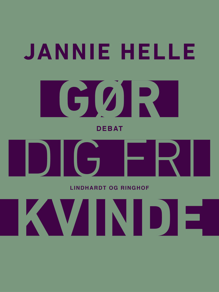 Gør dig fri kvinde
