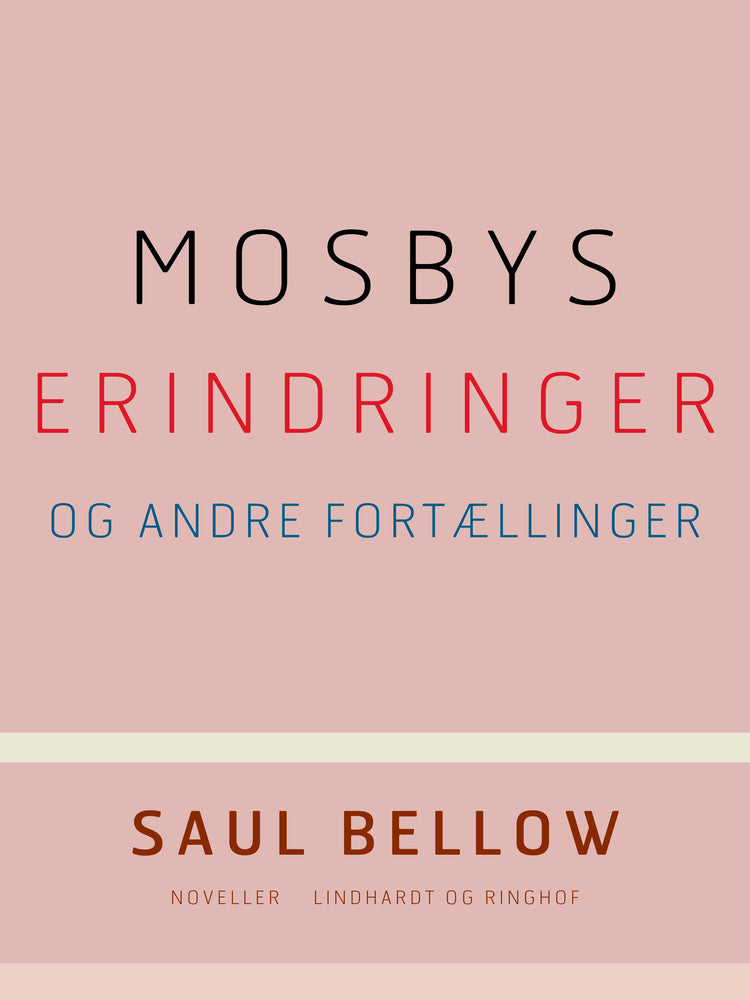 Mosbys erindringer og andre fortællinger