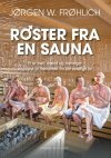 RØSTER FRA EN SAUNA - ET ÅR MED MÆND OG MENINGER