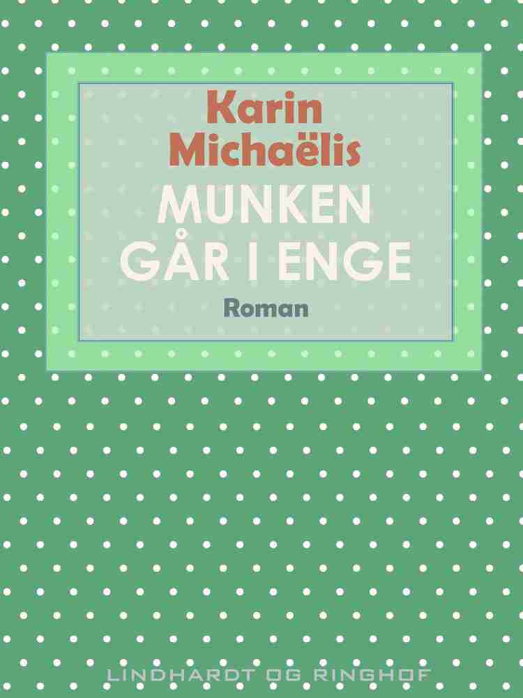 Munken går i enge