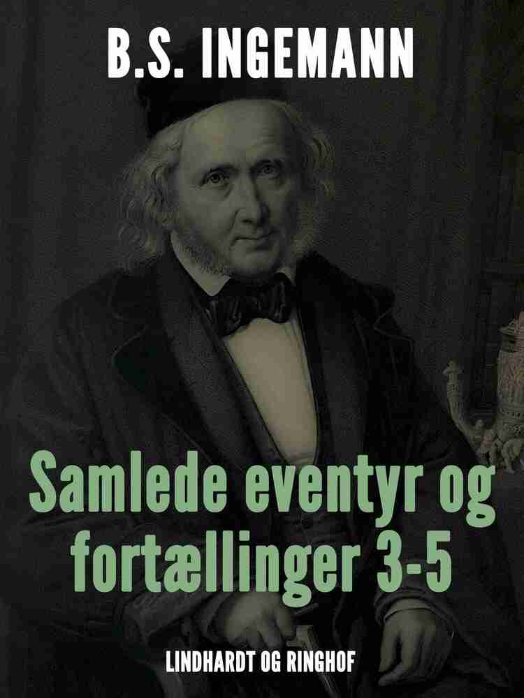 Samlede eventyr og fortællinger 3-5