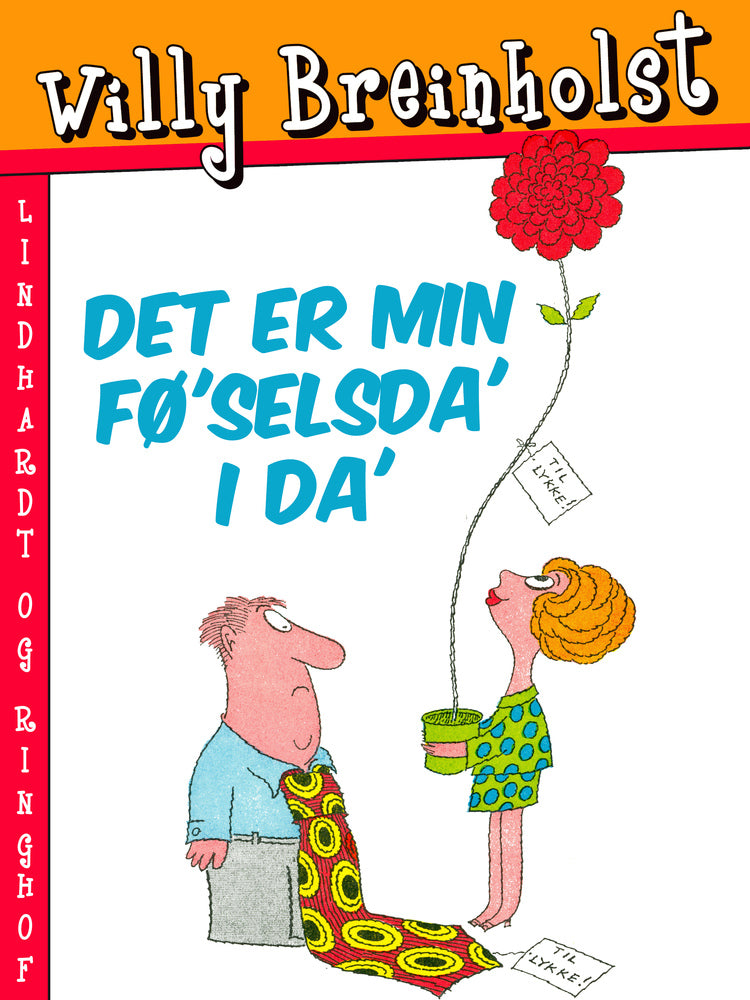 Det er min fø'selsda' i da'