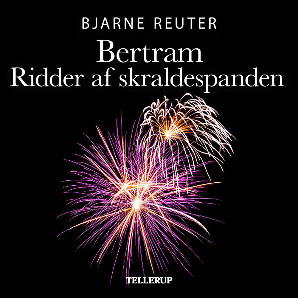 Bertram #3: Ridder af Skraldespanden - Bertram