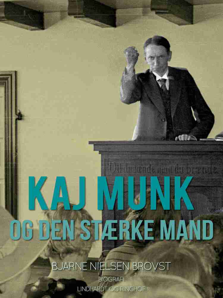 Kaj Munk og den stærke mand