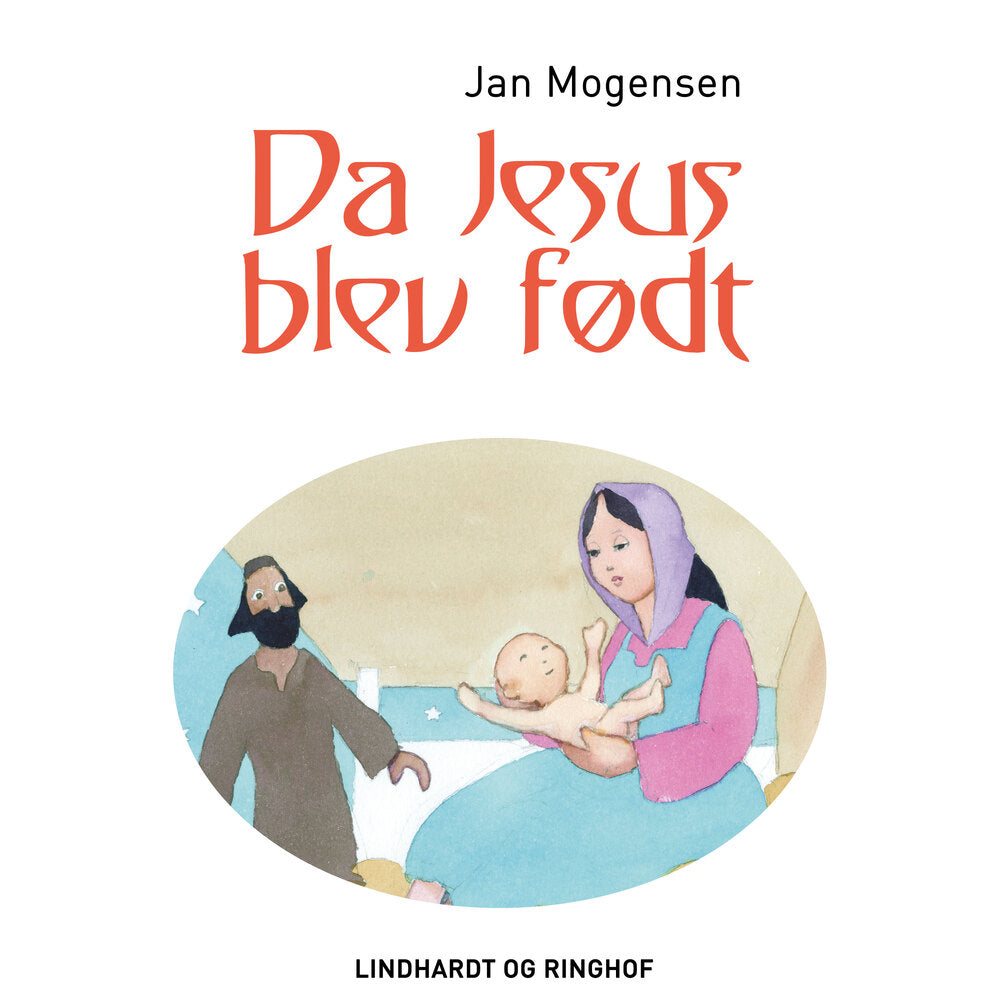 Da Gud skabte verden - Da Jesus blev født
