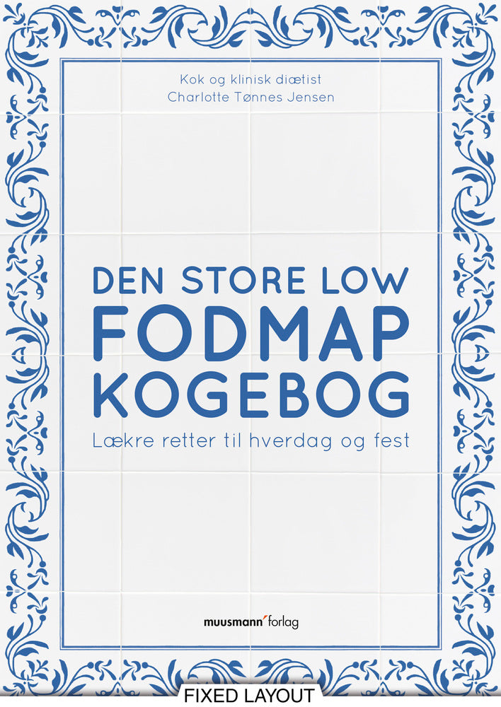 Den store Low FODMAP kogebog