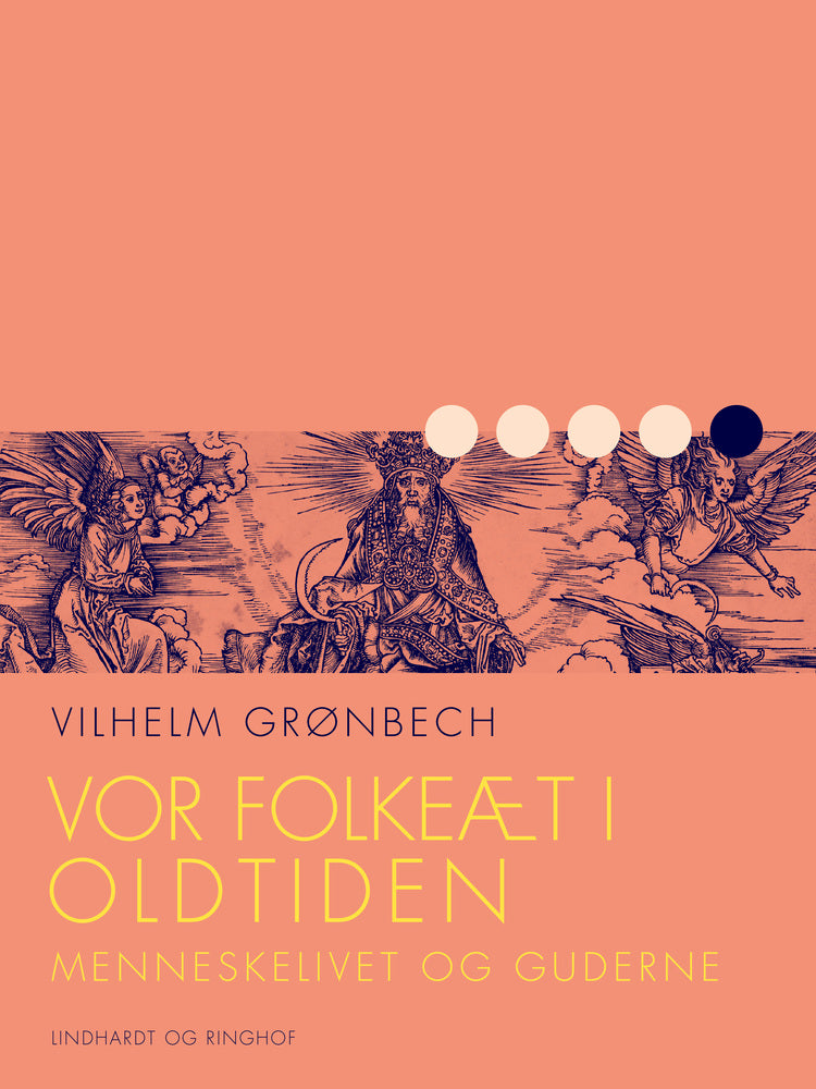 Vor folkeæt i oldtiden: Menneskelivet og guderne