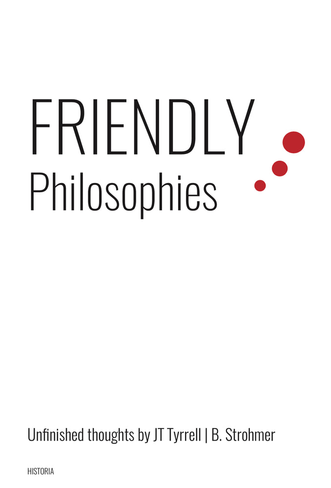 Friendly Philosophies