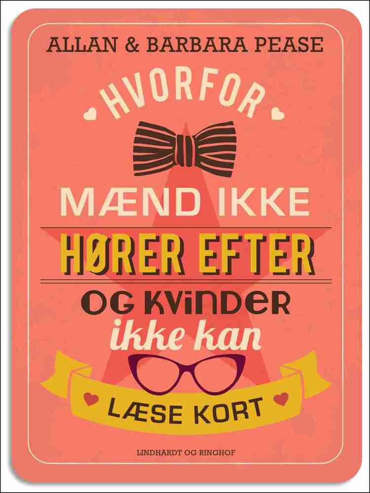 Hvorfor mænd ikke hører efter og kvinder ikke kan læse kort. Forstå forskellene på mænd og kvinder