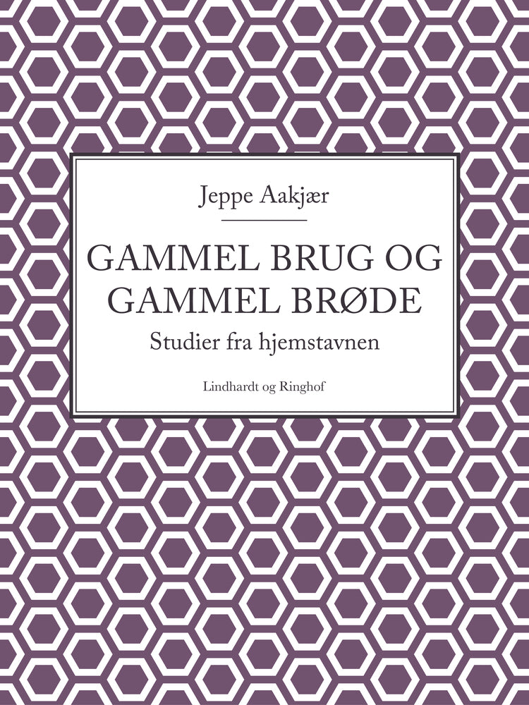 Gammel brug og gammel brøde