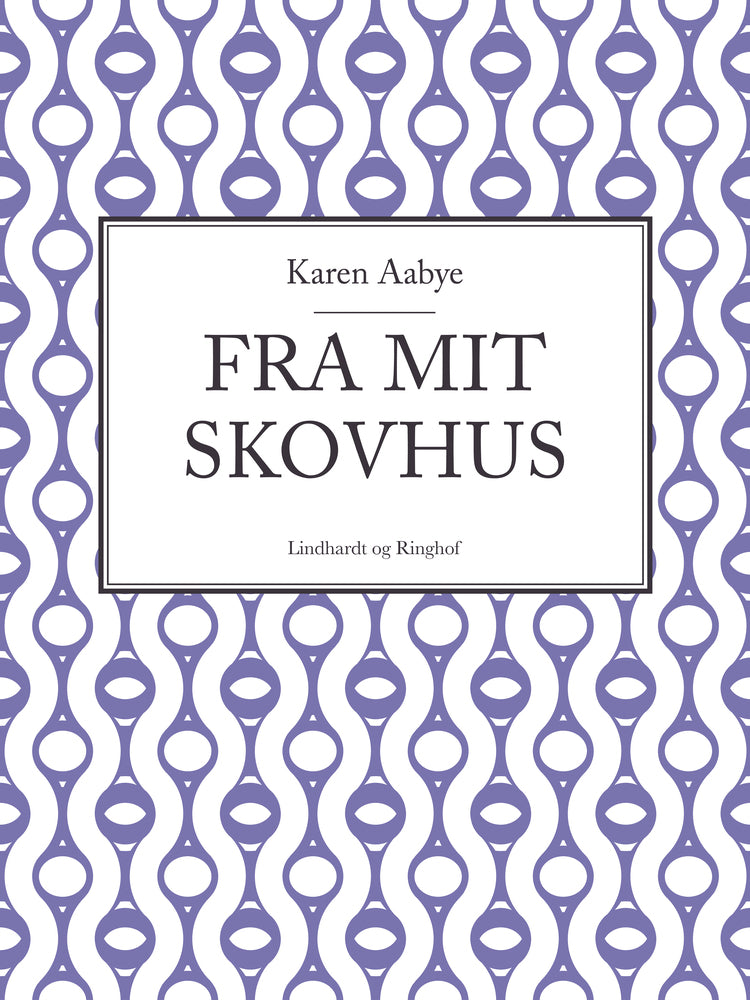 Fra mit skovhus