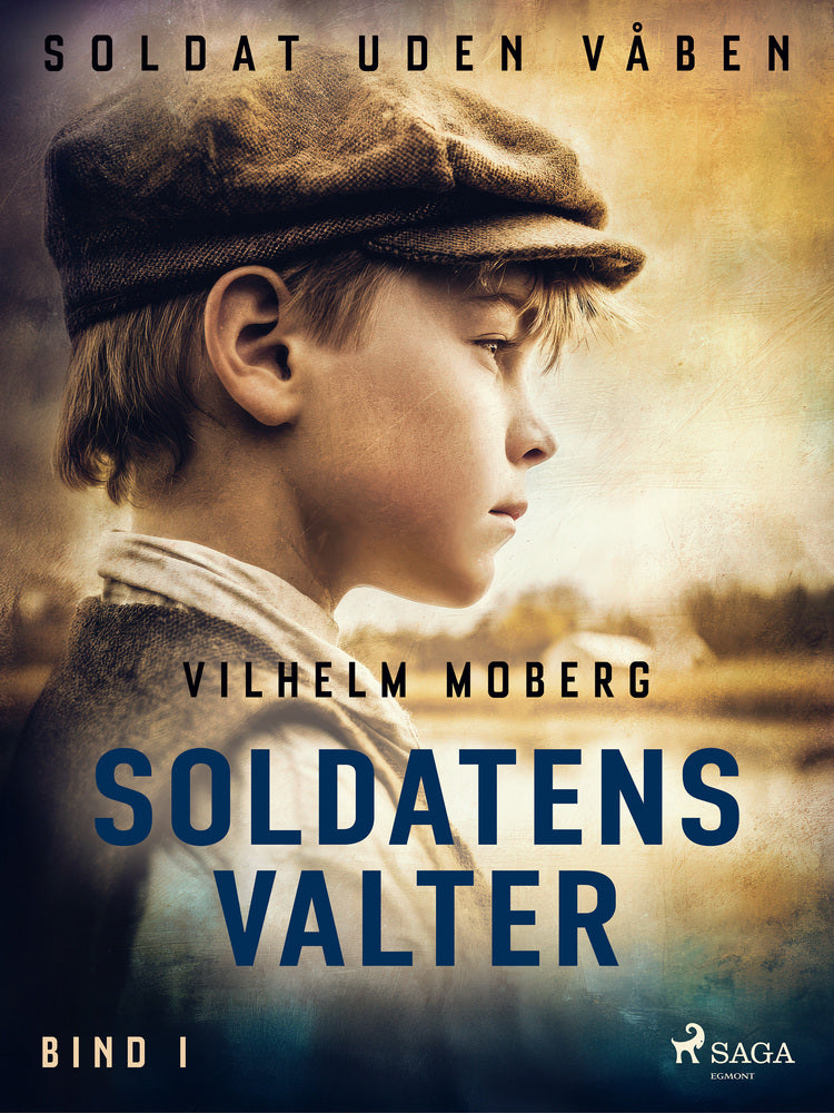 Soldat uden våben: Soldatens Valter – Bind 1